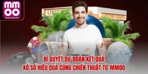 Bí Quyết Dự Đoán Kết Quả Xổ Số Hiệu Quả Cùng Chiến Thuật Từ MMOO