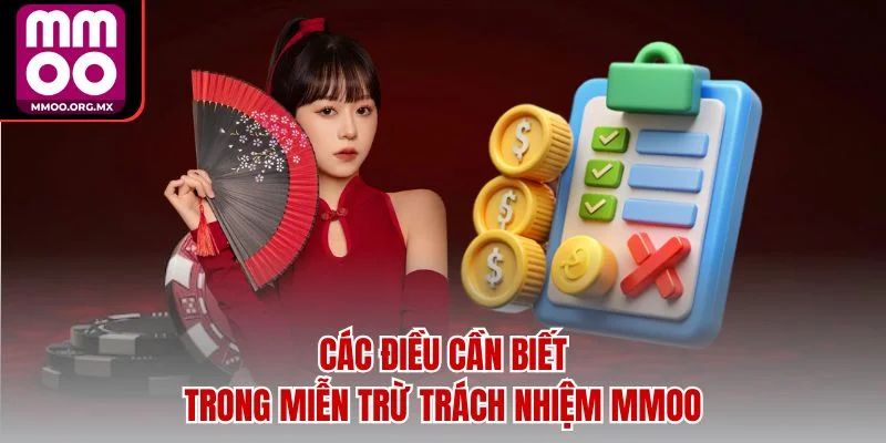 Các điều cần biết trong miễn trừ trách nhiệm MMOO Các điều cần biết trong miễn trừ trách nhiệm MMOO