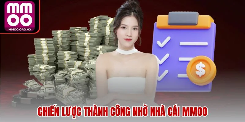 Chiến lược thành công nhờ nhà cái MMOO Chiến lược thành công nhờ nhà cái MMOO
