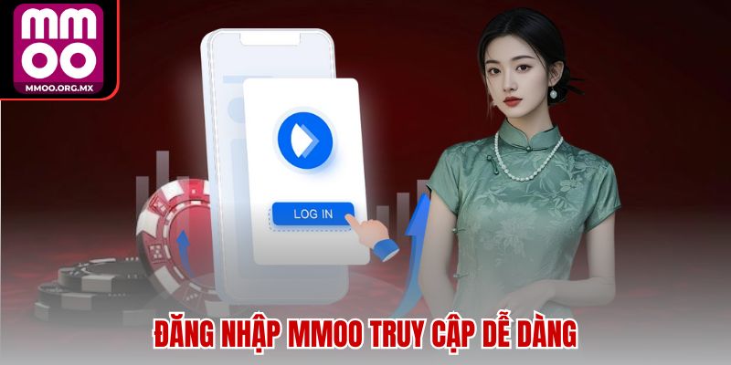 Đăng nhập MMOO truy cập dễ dàng Đăng nhập MMOO truy cập dễ dàng