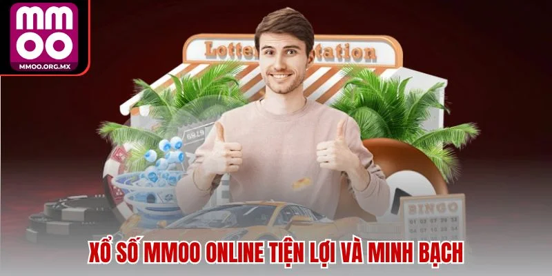 Xổ số MMOO online tiện lợi và minh bạch Xổ số MMOO online tiện lợi và minh bạch